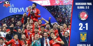 ¡Bicampeón! Toluca Vence a Tigres en la Gran Final en Penaltis